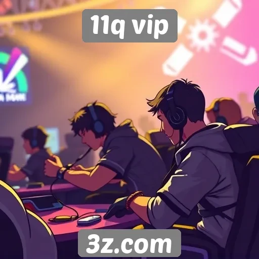 O impacto do 11q vip na comunidade de jogos